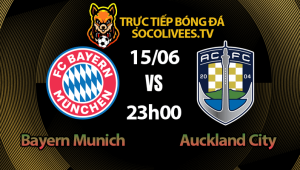 Soi Kèo Bayern Munich vs Auckland City 15/06: Tỷ Lệ Cược Khủng Khiếp, Hùm Xám Thống Trị?